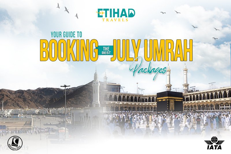 july umrah packages